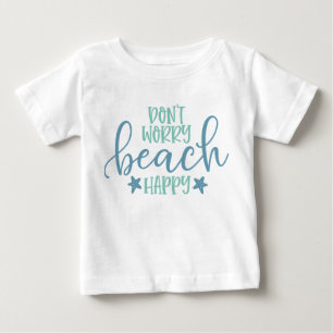 Camiseta Para Bebê Praia Feliz Divertida Não se Preocupe