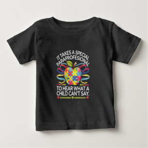 Camiseta Para Bebê Precisa de um Autismo Paraprofissional especial