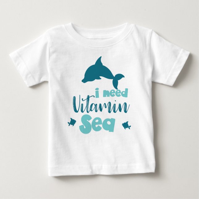 Camiseta Para Bebê Preciso De Vitamina, Golfinho, Peixes, Mar, Férias (Frente)