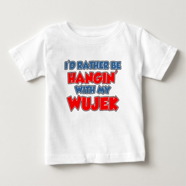 Camiseta Para Bebê Preferencialmente Be com Wujek (Frente)