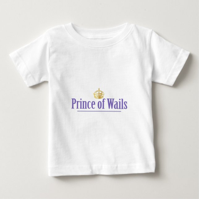 Camiseta Para Bebê Príncipe de Wails / Princesa de Wails (Frente)