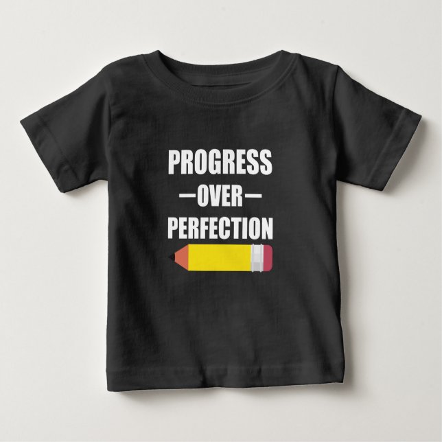 Camiseta Para Bebê Progresso Na Perfeição De Volta Ao Professor Escol (Frente)