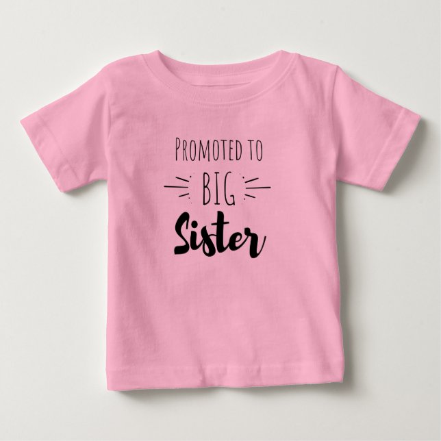Camiseta Para Bebê Promoted to big sister (Frente)