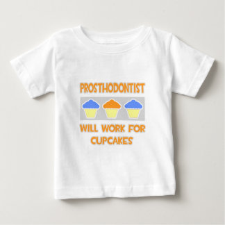 Camiseta Para Bebê Prosthodontista... Trabalhará Para Cupcakes