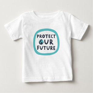 Camiseta Para Bebê Proteja nosso futuro