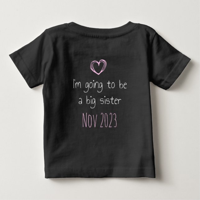 Camiseta Para Bebê psst I have a secret, big sister customizable (Verso)