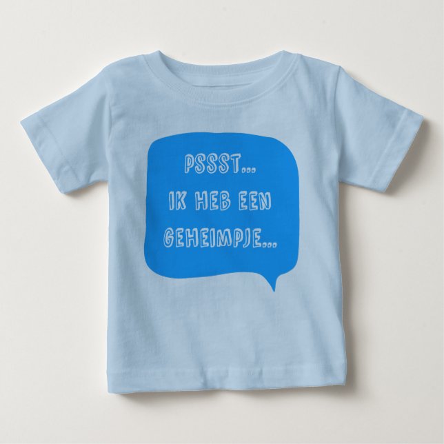 Camiseta Para Bebê Psst.. Ik heb een geheimpje.. (Frente)