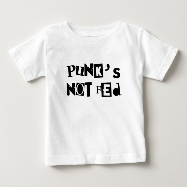 Camiseta Para Bebê punk não alimentado mensagem de texto engraçada cr (Frente)