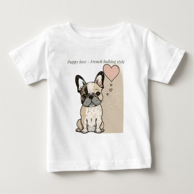 Camiseta Para Bebê Puppy love - French bulldog style  (Frente)