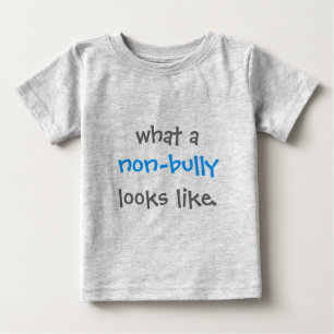 Camiseta Para Bebê Que Não-Intimidação olha como