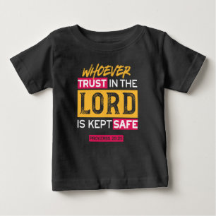 Camiseta Para Bebê Quem Confia no Senhor é Mantido Seguro Citação