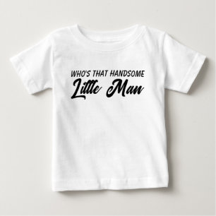 Camiseta Para Bebê Quem É Esse Homemzinho Bonito