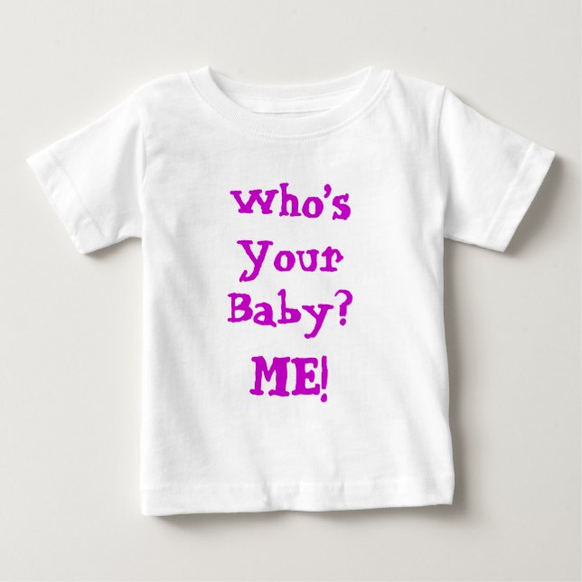 Camiseta Para Bebê Quem é seu Bebê  (Frente)