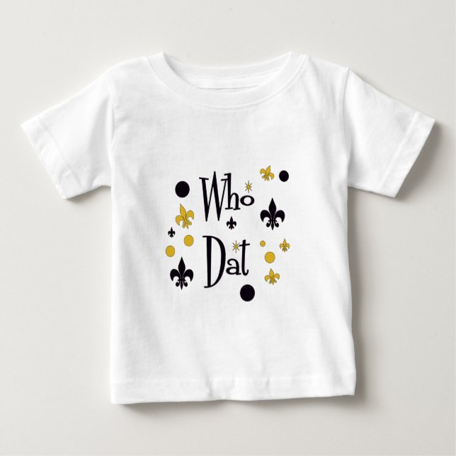 Camiseta Para Bebê Quem t-shirt de Dat (Frente)