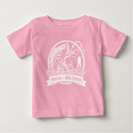 Camiseta Para Bebê Queria Que Eu Estivesse Pescando