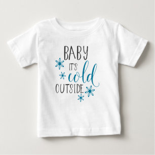 Camiseta Para Bebê Querida, está frio fora do Natal