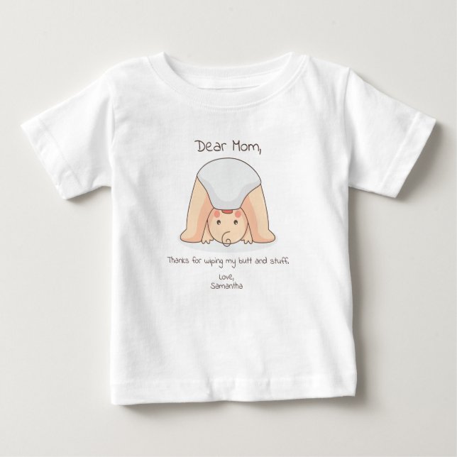 Camiseta Para Bebê Querida mãe... Dia de as mães engraçado (Frente)