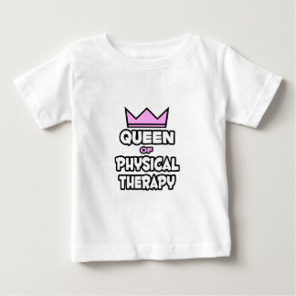 Camiseta Para Bebê Rainha da Terapia Física