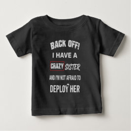 Camiseta Para Bebê Recuar Eu Tenho Aviso de Irmã Louca