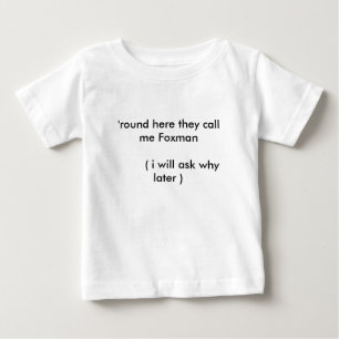 Camiseta Para Bebê 'redondo aqui chamam-me Foxman (eu…