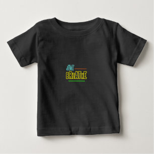 Camiseta Para Bebê Respire apenas - Design de relaxamento e matiz