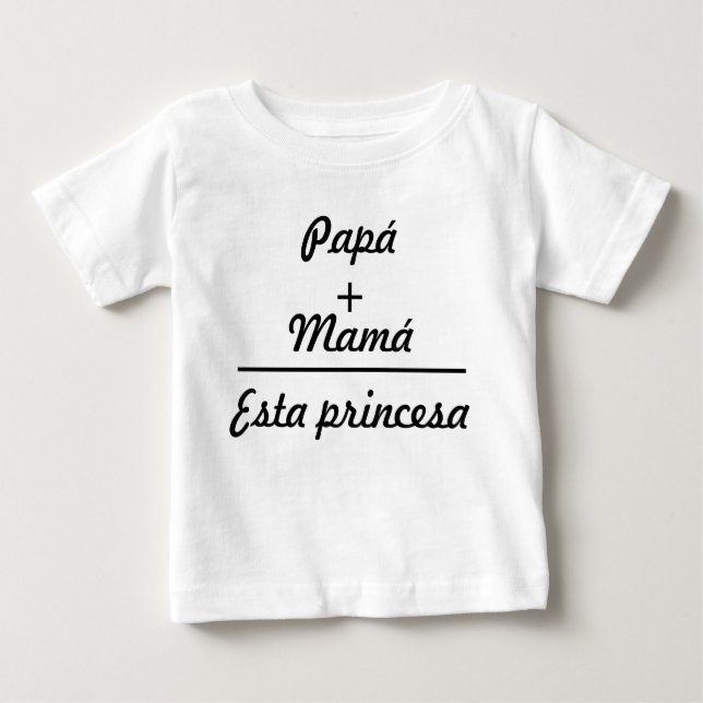 Camiseta Para Bebê Ropa para bebes papá + mamá igual a esta princesa (Frente)