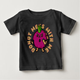 Camiseta Para Bebê Rosquinha Mess Comigo