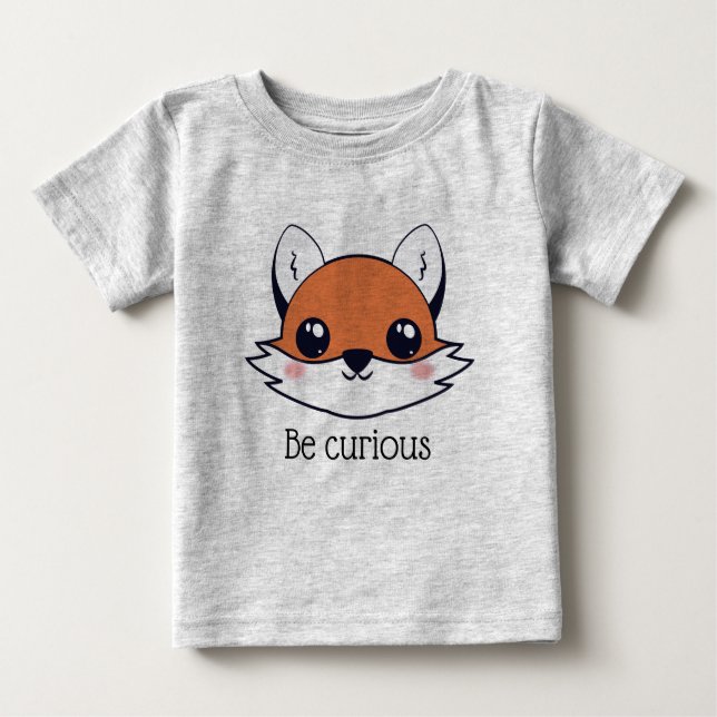 Camiseta Para Bebê Rosto De Raposa Bonita Seja Curioso (Frente)