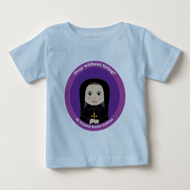 Camiseta Para Bebê Rua: Frances Xavier Cabrini (Frente)