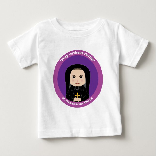 Camiseta Para Bebê Rua: Frances Xavier Cabrini (Frente)