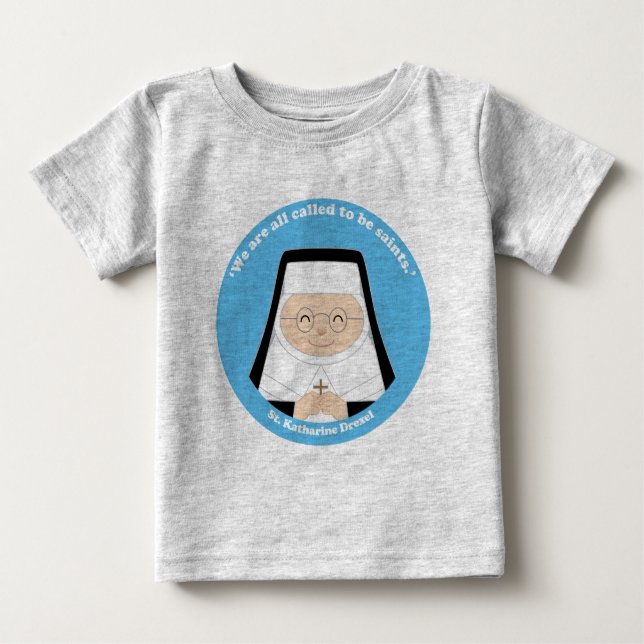 Camiseta Para Bebê Rua. Katharine Drexel (Frente)