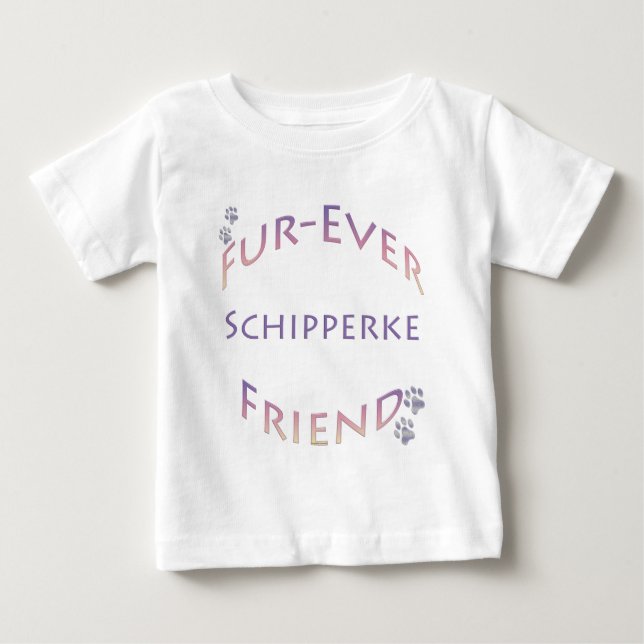 Camiseta Para Bebê Schipperke Fuever Friend (Frente)