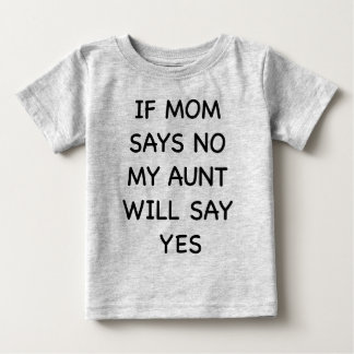 Camiseta Para Bebê Se a mãe disser não...