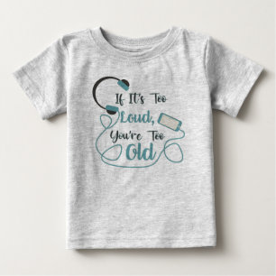 Camiseta Para Bebê Se é muito alto, você é muito velho, música, citaç