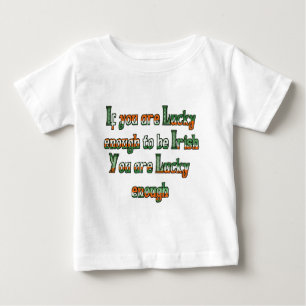 Camiseta Para Bebê Se tiver sorte de ser irlandês