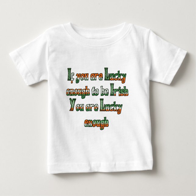 Camiseta Para Bebê Se tiver sorte de ser irlandês (Frente)