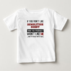 Camiseta Para Bebê Se você não gosta da demolição Derby legal
