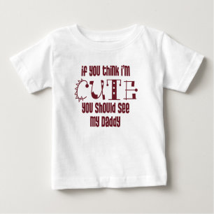 Camiseta Para Bebê Se você pensa que eu sou bonito