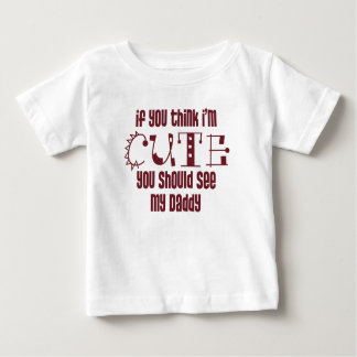 Camiseta Para Bebê Se você pensa que eu sou bonito