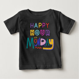 Camiseta Para Bebê Segunda-feira de hora feliz