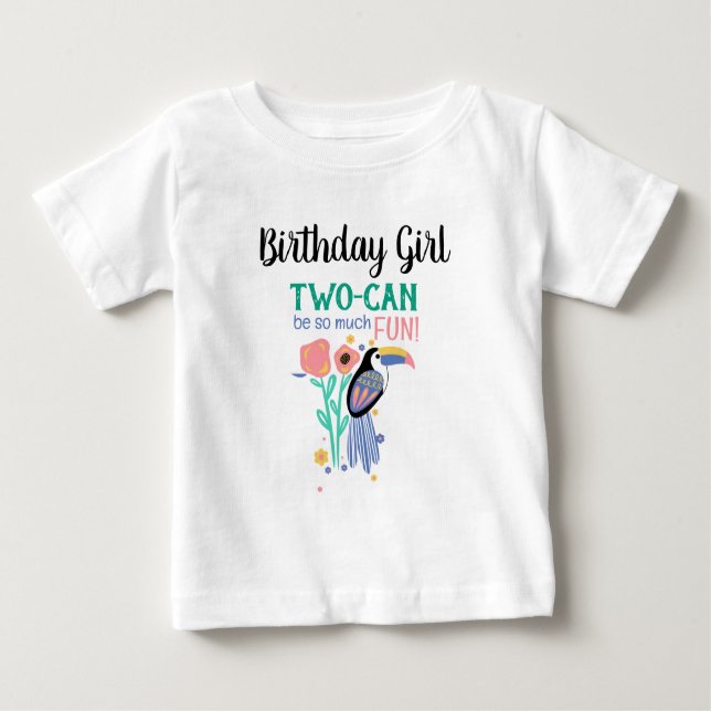 Camiseta Para Bebê Segundo aniversário Birthday Girl TWO-CAN (Toucan) (Frente)