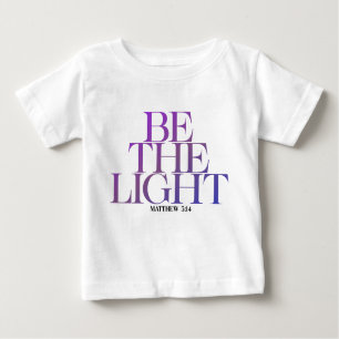 Camiseta Para Bebê seja a luz, bíblia verso cristão