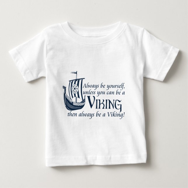 Camiseta Para Bebê Seja Viking! (Frente)
