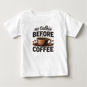 Camiseta Para Bebê Sem Conversa Antes do Café – Amante de Café Retrô 