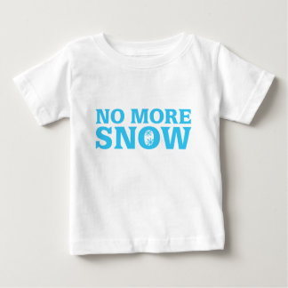 Camiseta Para Bebê Sem mais neve