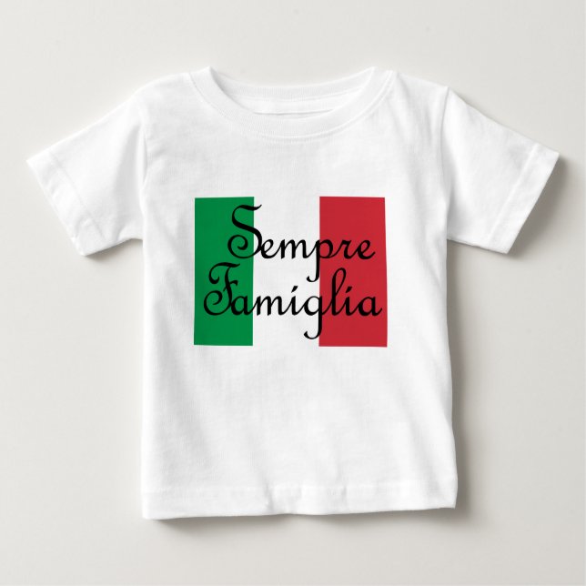 Camiseta Para Bebê Sempre Famiglia e cores da bandeira italiana (Frente)