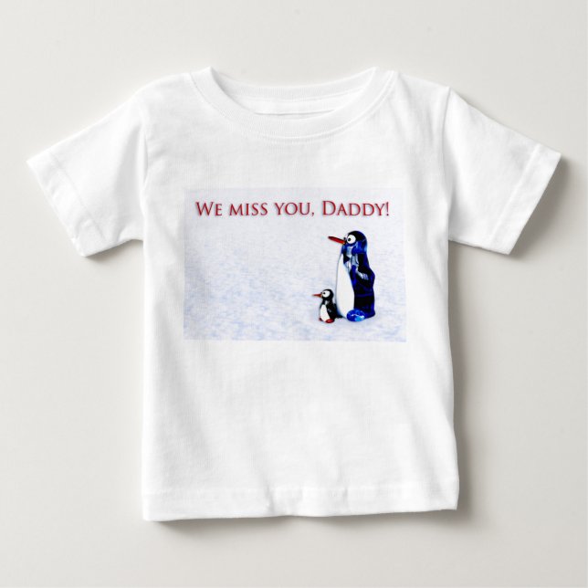 Camiseta Para Bebê Sentimos sua falta, Pai (Frente)