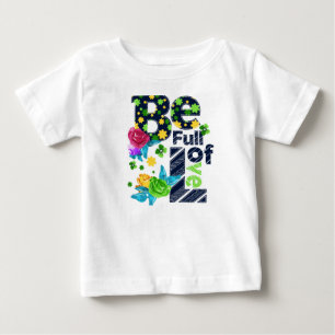 Camiseta Para Bebê Ser Cheio de T-Shirt para Crianças de Amor