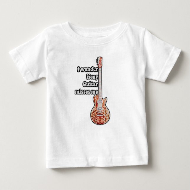 Camiseta Para Bebê Será que minha guitarra me sente falta. (Frente)