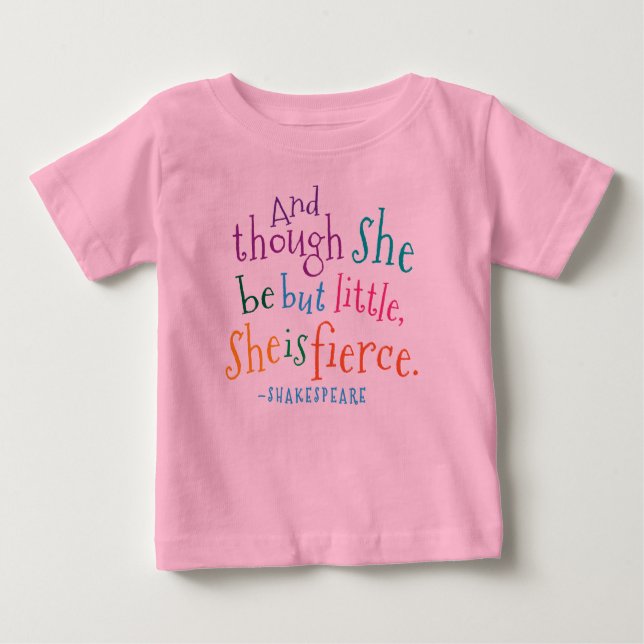 Camiseta Para Bebê Shakespeare Cita Que Ela É Uma Garota Fierista Tut (Frente)